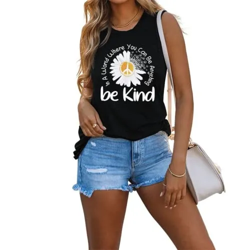 Daisy Tank Top for Women in A World Where You Can Be Anything Be Kind Sleeveless Shirt for Women